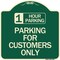 Signmission 1 Hour Parking Parking for Customers Heavy-Gauge Aluminum Sign, 18" x 18", G-1818-24651 A-DES-G-1818-24651 - alternate 1